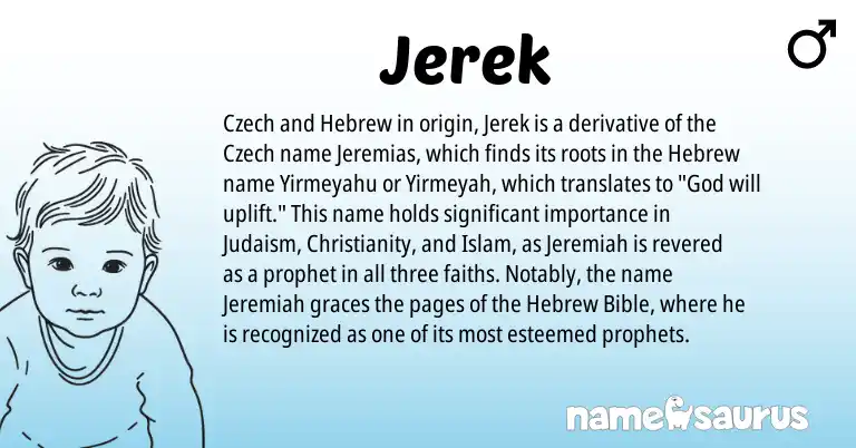 Infographic about Jerek name meaning, Jerek is a name from Judaism, Christianity, Czech, Hebrew origin(s).