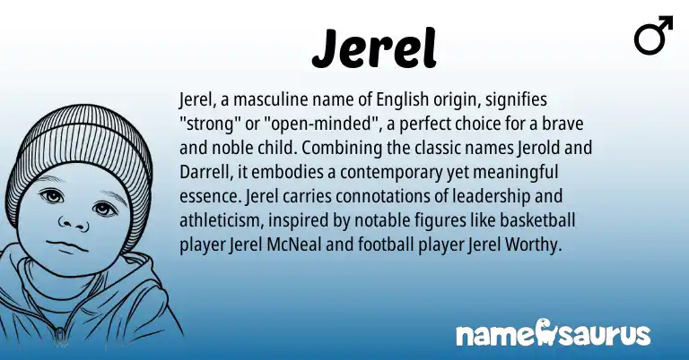 Infographic about Jerel name meaning, Jerel is a name from English origin(s).