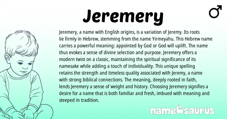 Infographic about Jeremery name meaning, Jeremery is a name from Hebrew, English origin(s).