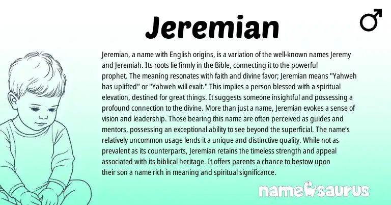 Infographic about Jeremian name meaning, Jeremian is a name from English, Biblical origin(s).