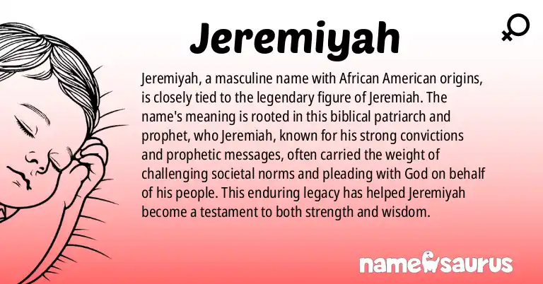 Infographic about Jeremiyah name meaning, Jeremiyah is a name from African American origin(s).