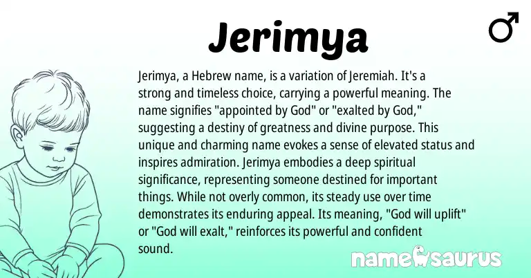 Infographic about Jerimya name meaning, Jerimya is a name from Hebrew origin(s).