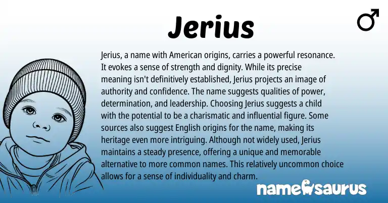 Infographic about Jerius name meaning, Jerius is a name from American origin(s).