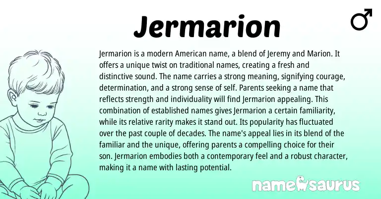 Infographic about Jermarion name meaning, Jermarion is a name from English, American origin(s).