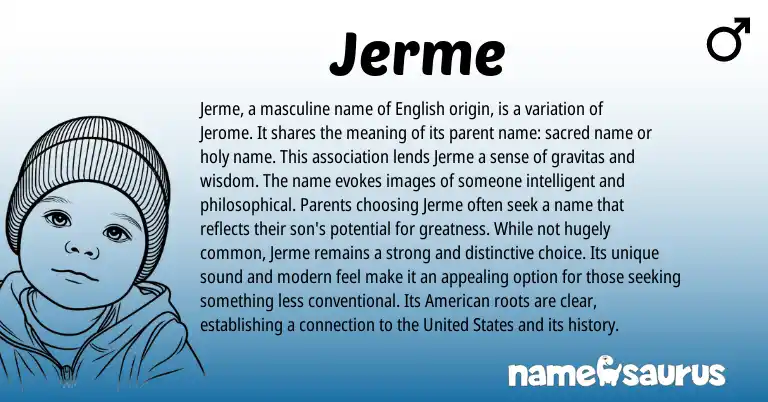 Infographic about Jerme name meaning, Jerme is a name from English origin(s).