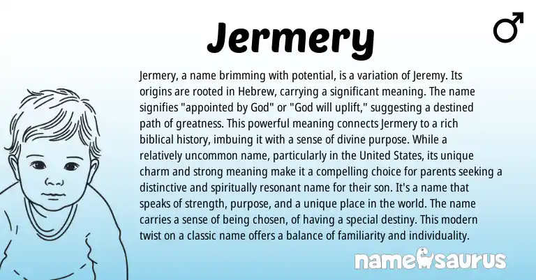 Infographic about Jermery name meaning, Jermery is a name from English origin(s).