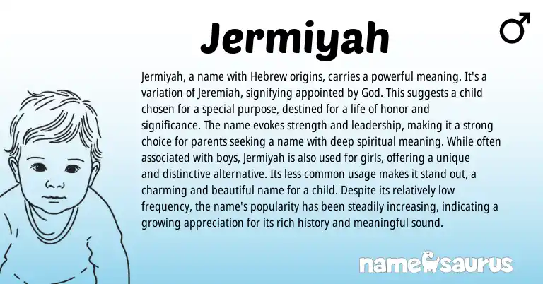 Infographic about Jermiyah name meaning, Jermiyah is a name from Hebrew, English origin(s).