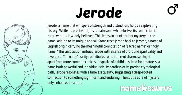 Infographic about Jerode name meaning, Jerode is a name from English origin(s).