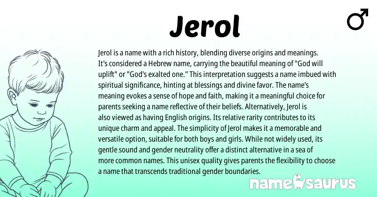 Infographic about Jerol name meaning, Jerol is a name from Hebrew origin(s).