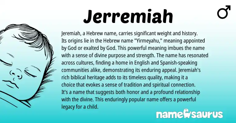 Infographic about Jerremiah name meaning, Jerremiah is a name from Hebrew, English, Biblical origin(s).