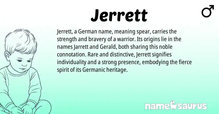 Infographic about Jerrett name meaning, Jerrett is a name from German, Germanic origin(s).