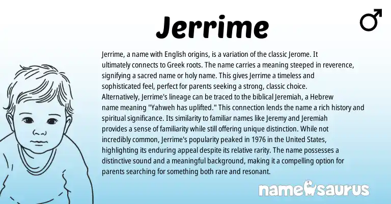 Infographic about Jerrime name meaning, Jerrime is a name from Greek, English origin(s).