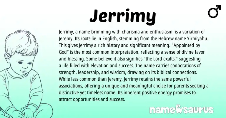 Infographic about Jerrimy name meaning, Jerrimy is a name from English origin(s).