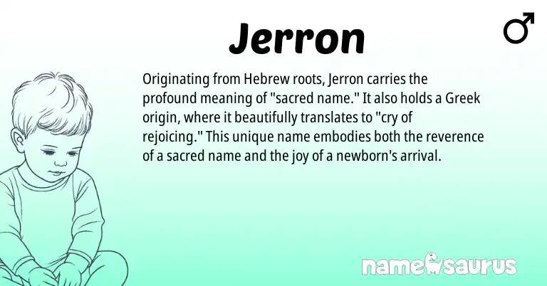 Infographic about Jerron name meaning, Jerron is a name from Hebrew, Greek origin(s).