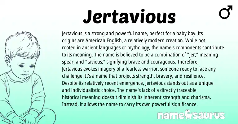 Infographic about Jertavious name meaning, Jertavious is a name from Other origin(s).