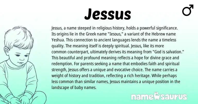 Infographic about Jessus name meaning, Jessus is a name from Hebrew origin(s).