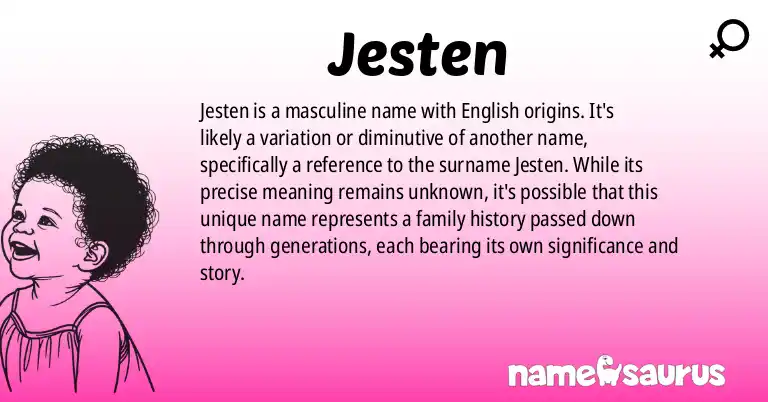 Infographic about Jesten name meaning, Jesten is a name from English origin(s).