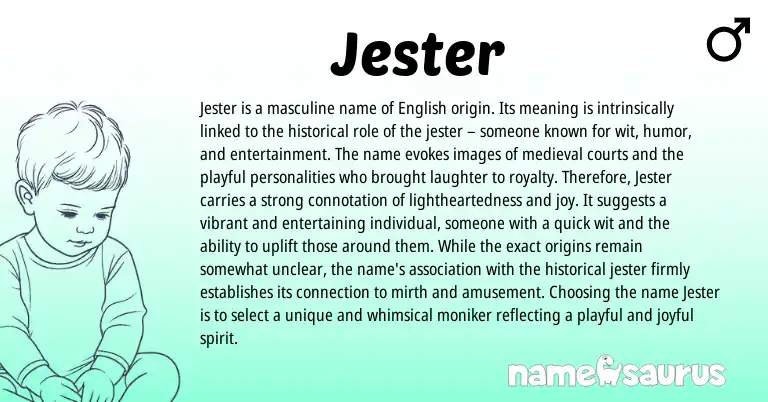 Infographic about Jester name meaning, Jester is a name from English origin(s).