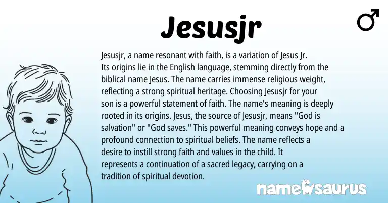 Infographic about Jesusjr name meaning, Jesusjr is a name from Hebrew origin(s).