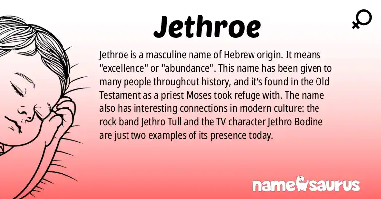 Infographic about Jethroe name meaning, Jethroe is a name from Hebrew origin(s).