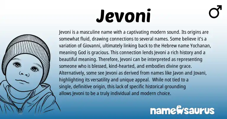 Infographic about Jevoni name meaning, Jevoni is a name from Hebrew origin(s).