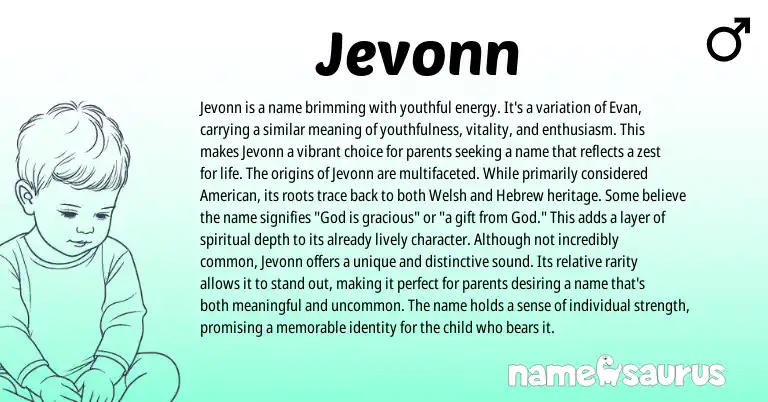 Infographic about Jevonn name meaning, Jevonn is a name from American origin(s).