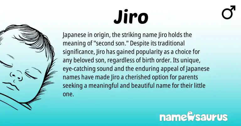Infographic about Jiro name meaning, Jiro is a name from Japanese origin(s).