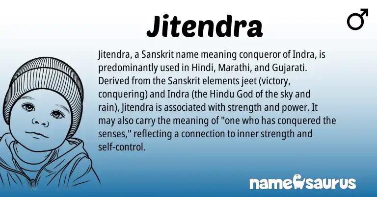 Infographic about Jitendra name meaning, Jitendra is a name from Hindi, Hindu, Sanskrit, Gujarati, Marathi origin(s).