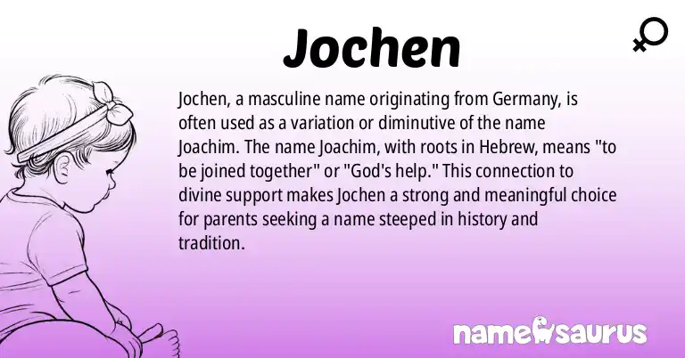 Infographic about Jochen name meaning, Jochen is a name from German origin(s).