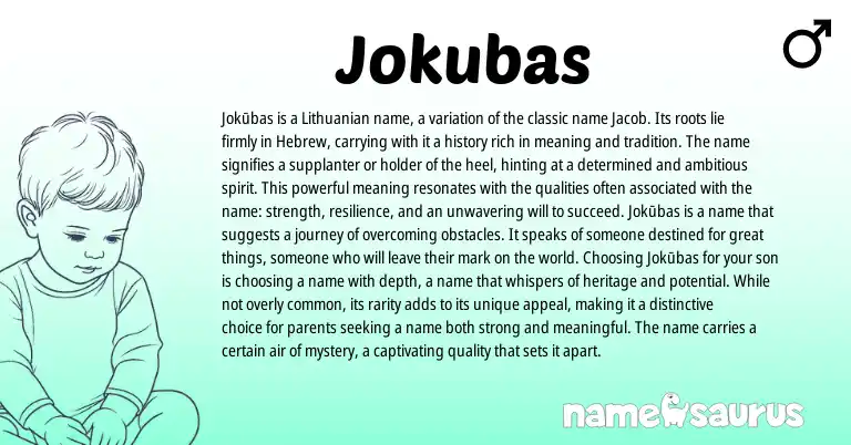 Infographic about Jokubas name meaning, Jokubas is a name from Lithuanian, Hebrew origin(s).