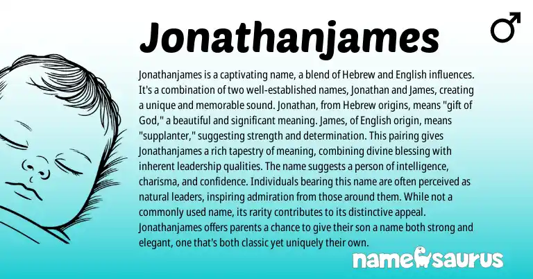 Infographic about Jonathanjames name meaning, Jonathanjames is a name from Hebrew, English origin(s).