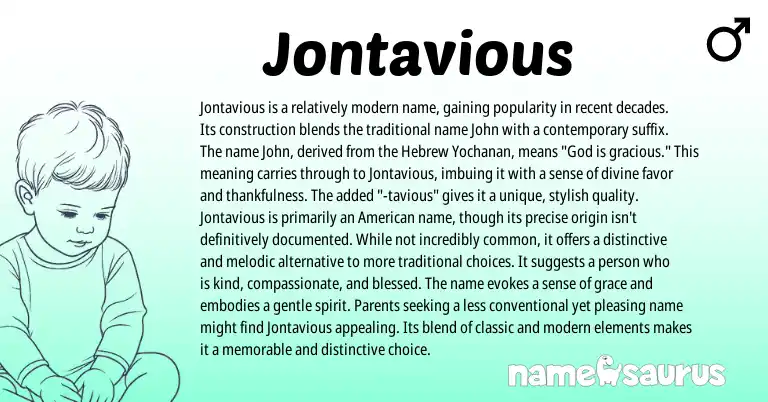 Infographic about Jontavious name meaning, Jontavious is a name from Hebrew origin(s).