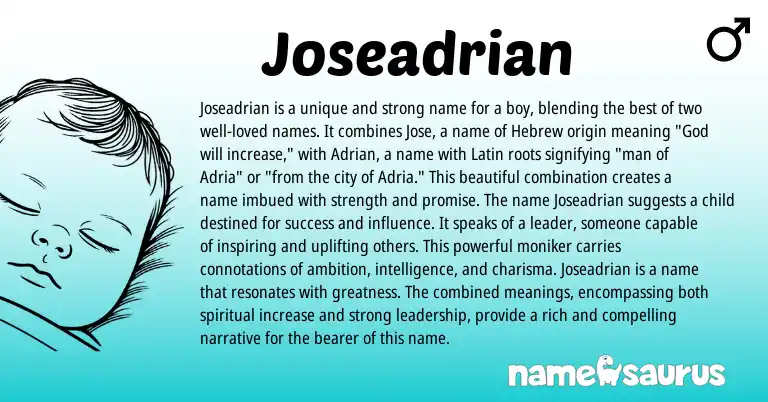 Infographic about Joseadrian name meaning, Joseadrian is a name from Latin, Hebrew origin(s).
