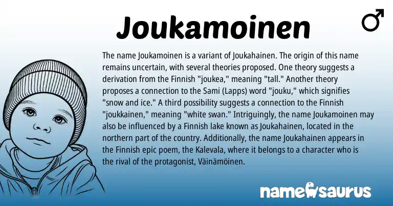 Infographic about Joukamoinen name meaning, Joukamoinen is a name from Finnish, Sami origin(s).