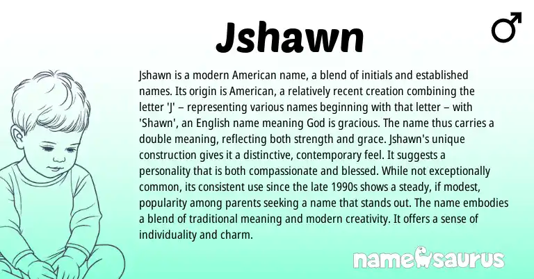 Infographic about Jshawn name meaning, Jshawn is a name from English origin(s).