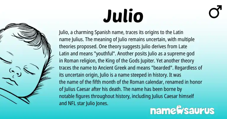 Infographic about Julio name meaning, Julio is a name from Ancient Greek, Spanish, Late Latin, Roman, Latin origin(s).