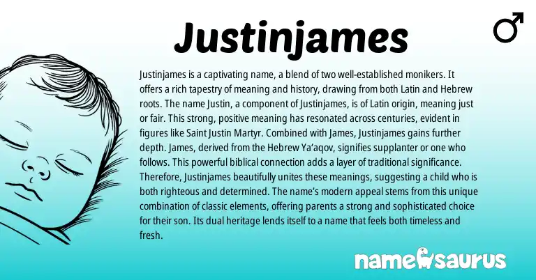 Infographic about Justinjames name meaning, Justinjames is a name from Latin, Hebrew, English origin(s).