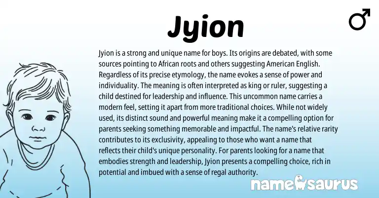 Infographic about Jyion name meaning, Jyion is a name from African origin(s).