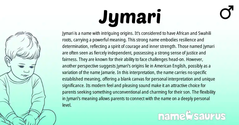 Infographic about Jymari name meaning, Jymari is a name from African, Swahili origin(s).
