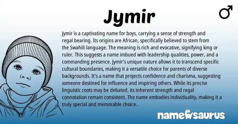 Infographic about Jymir name meaning, Jymir is a name from African, Swahili, American origin(s).