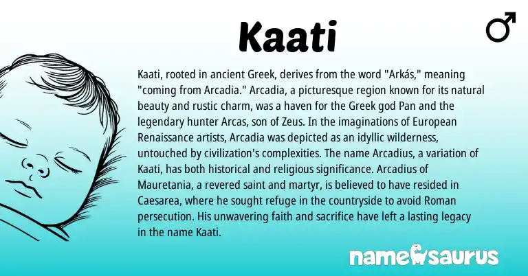 Infographic about Kaati name meaning, Kaati is a name from Roman, European, Greek origin(s).