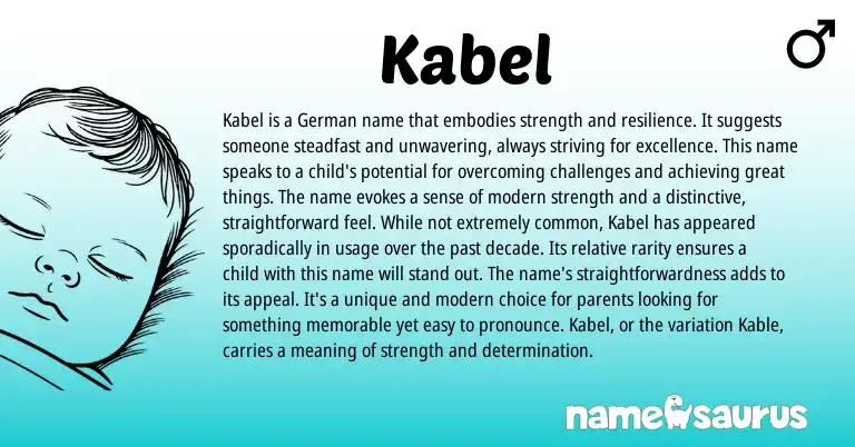 Infographic about Kabel name meaning, Kabel is a name from Germanic origin(s).