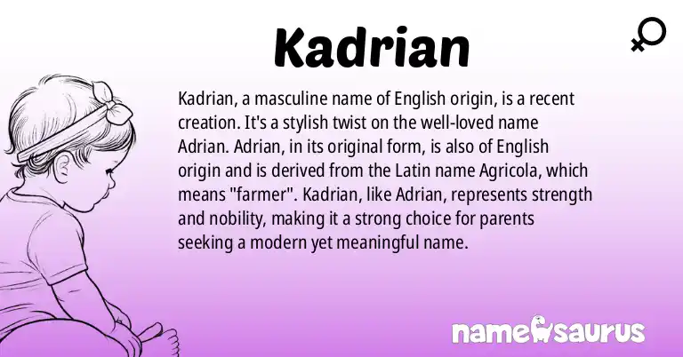 Infographic about Kadrian name meaning, Kadrian is a name from English origin(s).