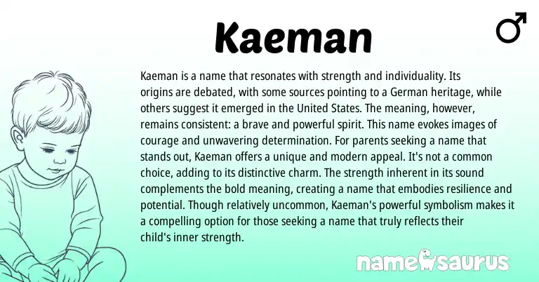 Infographic about Kaeman name meaning, Kaeman is a name from Germanic origin(s).