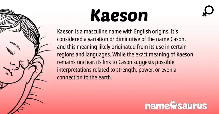 Infographic about Kaeson name meaning, Kaeson is a name from English origin(s).