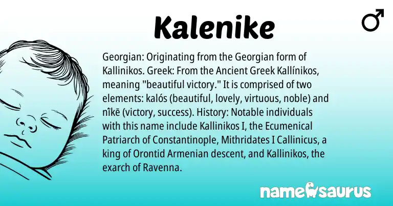 Infographic about Kalenike name meaning, Kalenike is a name from Armenian, Ancient Greek, Georgian, Greek origin(s).