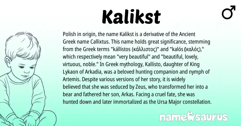Infographic about Kalikst name meaning, Kalikst is a name from Polish, Ancient Greek, Greek origin(s).