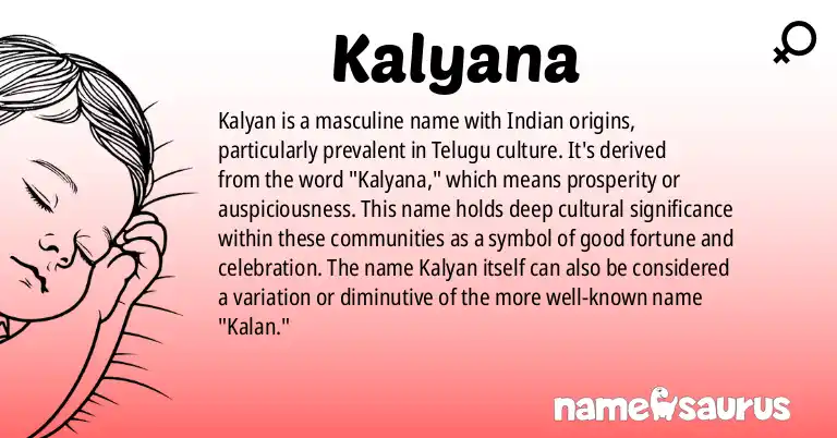 Infographic about Kalyana name meaning, Kalyana is a name from Indian, Telugu origin(s).