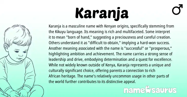 Infographic about Karanja name meaning, Karanja is a name from Indian, Kikuyu, Swahili origin(s).