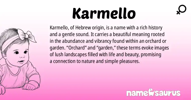 Infographic about Karmello name meaning, Karmello is a name from Hebrew origin(s).